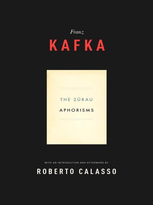 Title details for The Zürau Aphorisms of Franz Kafka by Franz Kafka - Available
